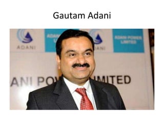 Gautam Adani
 