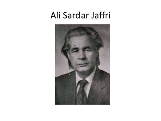 Ali Sardar Jaffri
 