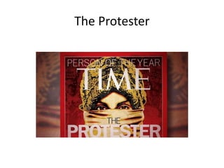 The Protester
 