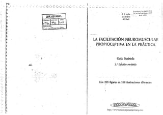 Libro de Facilitacion Neuromuscular Propioceptiva. Guia ilustrada 