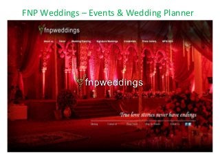 FNP Weddings – Events & Wedding Planner
 