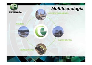 Multitecnologia
 