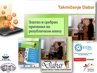 Dabar Takmičenje Dabar
 