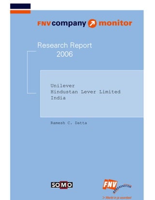 Unilever
Hindustan Lever Limited
India



Ramesh C. Datta
 