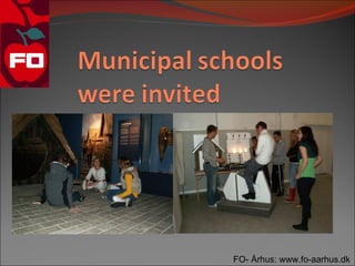 FO- Århus: www.fo-aarhus.dk
 