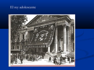 El rey adolescente
 