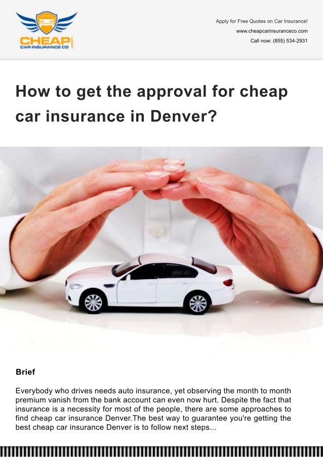 How to get the approval for cheap car insurance Denver