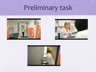 Preliminary task
 