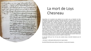 La mort de Loys
Chesneau
Aujourd’huy en la presence des notaires du roy nostre sire au Chastelet de Paris
soubzsignés sont...