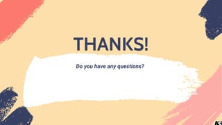 CREDITS: This presentation template was created by
Slidesgo, including icons by Flaticon, and infographics
& images by Freepik.
THANKS!
Do you have any questions?
 
