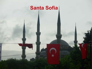 Santa Sofia 