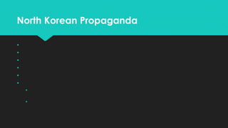 North Korean Propaganda









 