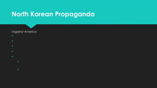 North Korean Propaganda
Against America








 