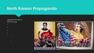 North Korean Propaganda
Against America
Kim Il-Sung







 