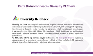 Karta	Różnorodności	–	Diversity	IN	Check
Diversity	 IN	 Check	 to	 narzędzie	 umożliwiające	 diagnozę	 stopnia	 dojrzałośc...