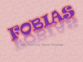 FOBIAS Sánchez Cruz Maria Trinidad 