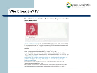 Wie bloggen? IV 
 