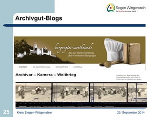 Archivgut-Blogs 
25 Kreis Siegen-Wittgenstein 23. September 2014 
 