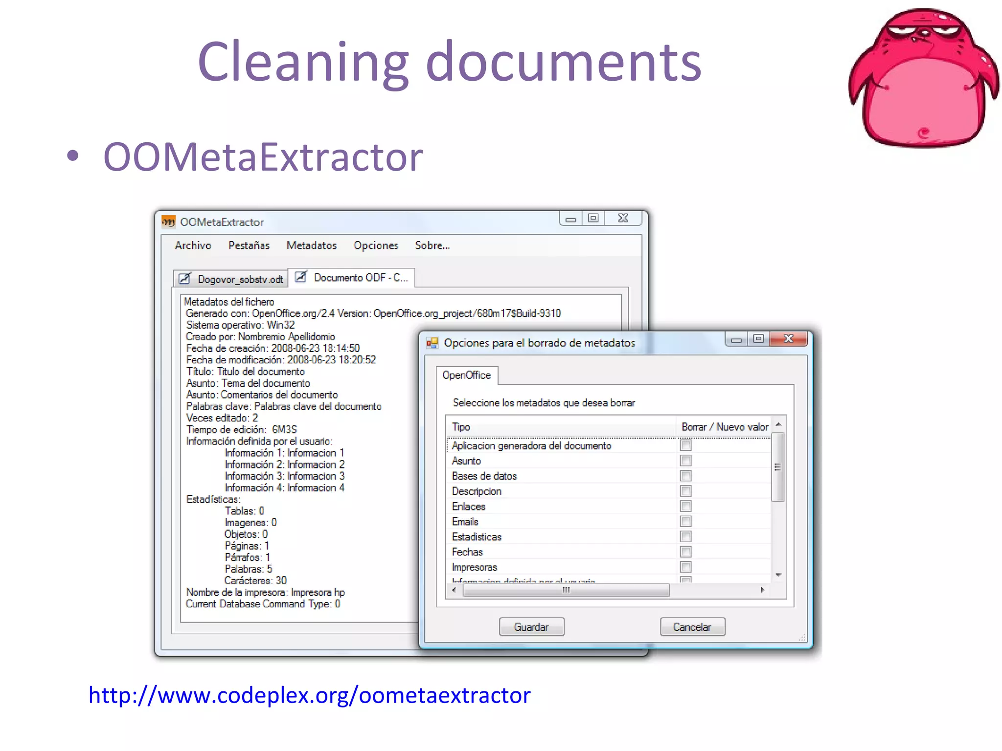 Cleaning documents OOMetaExtractor http://www.codeplex.org/oometaextractor   
