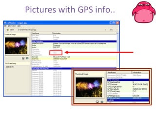 Pictures with GPS info.. 