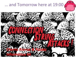…  and Tomorrow here at 19:00  