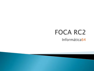 FOCA RC2 Informática64 