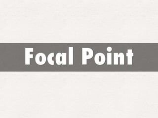 Focal point