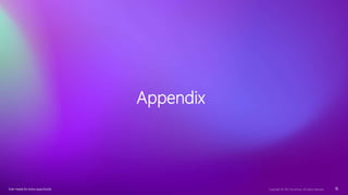 Ever–ready for every opportunity
Appendix
Copyright © 2021 Accenture. All rights reserved. 16
 