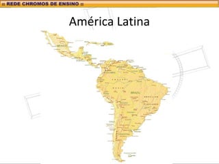 América Latina
 