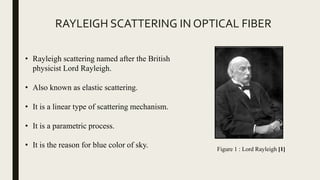 Prediction methods of Rayleigh scattering losses | PPT