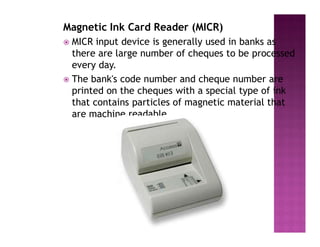 Magnetic Ink Card Reader Computer FUNDAMENTALS OF COMPUTER UNIT 1 PART 1.pdf