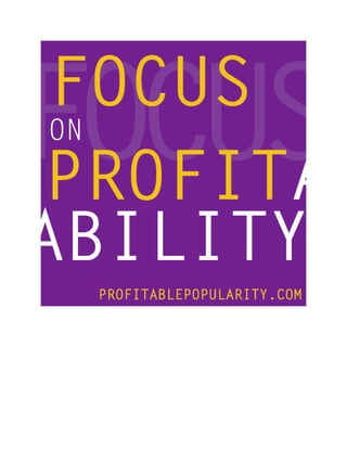 Focus on Profitability