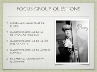 Focus Groups
