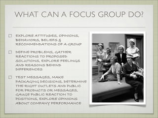 Focus Groups
