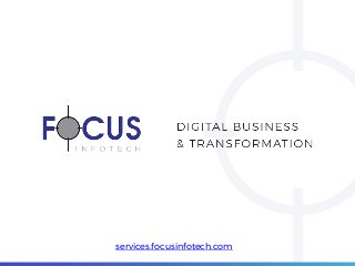 services.focusinfotech.com
 