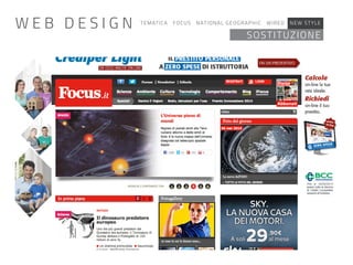 TEMATICA FOCUS NATIONAL GEOGRAPHIC WIRED NEW STYLE
SOSTITUZIONE
W E B D E S I G N
 