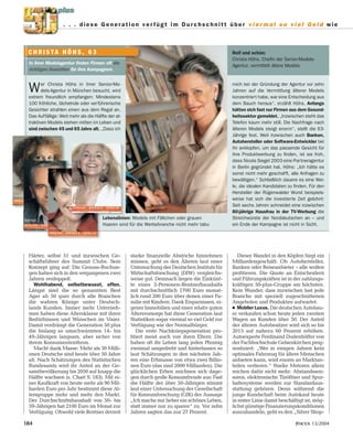 . . . diese Generation ver fügt im Durchschnitt über vier mal so viel Geld w i e 
C H R I S TA H Ö H S , 6 3 Reif und schön: 
Lebenslinien: Models mit Fältchen oder grauen 
Haaren sind für die Werbebranche nicht mehr tabu 
starke fi nanzielle Abstriche hinnehmen 
müssen, geht es den Älteren laut einer 
Untersuchung des Deutschen Instituts für 
Wirtschaftsforschung (DIW) vergleichs-weise 
gut. Demnach liegen die Einkünf-te 
eines 2-Personen-Rentnerhaushalts 
mit durchschnittlich 1700 Euro monat-lich 
rund 200 Euro über denen einer Fa-milie 
mit Kindern. Dank Ersparnissen, ei-gener 
Immobilien und einer relativ guten 
Altersvorsorge hat diese Generation laut 
Statistiken sogar viermal so viel Geld zur 
Verfügung wie der Normalbürger. 
Die erste Nachkriegsgeneration pro-fi 
tiert meist auch von ihren Eltern. Die 
haben oft ihr Leben lang jeden Pfennig 
zweimal umgedreht und hinterlassen so 
laut Schätzungen in den nächsten Jah-ren 
eine Erbmasse von etwa zwei Billio-nen 
Euro (das sind 2000 Milliarden). Die 
glücklichen Erben zeichnen sich dage-gen 
durch große Konsumfreude aus: Fast 
die Hälfte der über 50-Jährigen stimmt 
laut einer Untersuchung der Gesellschaft 
für Konsumforschung (GfK) der Aussage 
„Ich mache mir lieber ein schönes Leben, 
statt immer nur zu sparen“ zu. Vor zehn 
Jahren sagten das nur 27 Prozent. 
Christa Höhs, Chefi n der Senior-Models- 
Agentur, vermittelt ältere Models 
mich bei der Gründung der Agentur vor zehn 
Jahren auf die Vermittlung älterer Models 
konzentriert habe, war eine Entscheidung aus 
dem Bauch heraus“, erzählt Höhs. Anfangs 
hätten sich fast nur Firmen aus dem Gesund-heitssektor 
gemeldet. „Inzwischen steht das 
Telefon kaum mehr still. Die Nachfrage nach 
älteren Models steigt enorm“, stellt die 63- 
Jährige fest. Weil inzwischen auch Banken, 
Autohersteller oder Software-Entwickler bei 
ihr anklopfen, um das passende Gesicht für 
ihre Produktwerbung zu fi nden, ist sie froh, 
dass Nicola Siegel 2003 eine Partner agentur 
in Berlin gegründet hat. Höhs: „Ich hätte es 
sonst nicht mehr geschafft, alle Anfragen zu 
bewältigen.“ Schließlich dauere es eine Wei-le, 
die idealen Kandidaten zu fi nden. Für den 
Hersteller der Rügenwalder Wurst beispiels-weise 
hat sich die investierte Zeit gelohnt: 
Seit sechs Jahren schneidet eine inzwischen 
80-jährige Hausfrau in der TV-Werbung die 
Streichwürste der Norddeutschen an – und 
ein Ende der Kampagne ist nicht in Sicht. 
Dieser Wandel in den Köpfen birgt ein 
Milliardengeschäft: Ob Autohersteller, 
Banken oder Reiseanbieter – alle wollen 
profi tieren. Die Quote an Entscheidern 
und Führungskräften ist in der zahlungs-kräftigen 
50-plus-Gruppe am höchsten. 
Kein Wunder, dass inzwischen fast jede 
Branche mit speziell zugeschnittenen 
Angeboten und Produkten aufwartet. 
● Mobiler Luxus. Die deutschen Autobau-er 
verkaufen schon heute jeden zweiten 
Wagen an Kunden über 50. Der Anteil 
der älteren Autobesitzer wird sich so bis 
2015 auf nahezu 60 Prozent erhöhen. 
Auto experte Ferdinand Dudenhöffer von 
der Fachhochschule Gelsenkirchen prog-nostiziert: 
„Wer in einigen Jahren kein 
optimales Fahrzeug für ältere Menschen 
anbieten kann, wird enorm an Marktan-teilen 
verlieren.“ Starke Motoren allein 
reichen dafür nicht mehr: Abstandssen-soren, 
elektronische Türöffner und Spur-haltesysteme 
werden zur Standardaus-stattung 
gehören. Denn während die 
junge Kundschaft beim Autokauf heute 
in erster Linie damit beschäftigt ist, mög-lichst 
günstige Finanzierungskonditionen 
auszuhandeln, geht es den „Silver Shop- 
In ihrer Modelagentur fi nden Firmen oft die 
richtigen Gesichter für ihre Kampagnen. 
Wer Christa Höhs in ihrer Senior-Mo-dels- 
Agentur in München besucht, wird 
extrem freundlich empfangen: Mindestens 
100 fröhliche, lächelnde oder verführerische 
Gesichter strahlen einen aus dem Regal an. 
Das Auffällige: Weit mehr als die Hälfte der at-traktiven 
Models stehen mitten im Leben und 
sind zwischen 45 und 65 Jahre alt. „Dass ich 
Härter, selbst 51 und inzwischen Ge-schäftsführer 
des Summit Clubs. Sein 
Konzept ging auf: Die Genuss-Buchun-gen 
haben sich in den vergangenen zwei 
Jahren verdoppelt. 
Wohlhabend, selbstbewusst, offen. 
Längst sind die so genannten Best 
Ager ab 50 quer durch alle Branchen 
die wahren Könige unter Deutsch-lands 
Kunden. Immer mehr Unterneh-men 
haben diese Altersklasse mit ihren 
Bedürfnissen und Wünschen im Visier. 
Damit verdrängt die Generation 50 plus 
die bislang so umschwärmten 14- bis 
49-Jährigen langsam, aber sicher von 
ihrem Konsumententhron. 
Macht dank Masse: Mehr als 30 Milli-onen 
Deutsche sind heute über 50 Jahre 
alt. Nach Schätzungen des Statistischen 
Bundesamts wird ihr Anteil an der Ge-samtbevölkerung 
bis 2050 auf knapp die 
Hälfte wachsen (s. Chart S. 183). Mit ei-ner 
Kaufkraft von heute mehr als 90 Mil-liarden 
Euro pro Jahr bestimmt diese Al-tersgruppe 
mehr und mehr den Markt. 
Der Durchschnittshaushalt von 50- bis 
59-Jährigen hat 2100 Euro im Monat zur 
Verfügung. Obwohl viele Rentner derzeit 
184 FOCUS 13/2004 
 