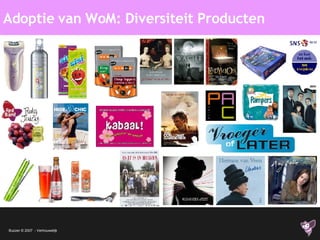 Adoptie van WoM: Diversiteit Producten 