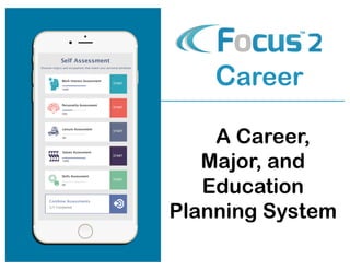 A A Career,
Major, and
Education
Planning System
Career
 