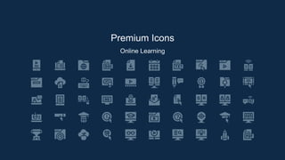 Premium Icons
Online Learning
 