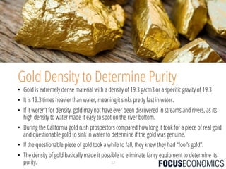 Gold: The Most Precious of Metals - FocusEconomics | PDF