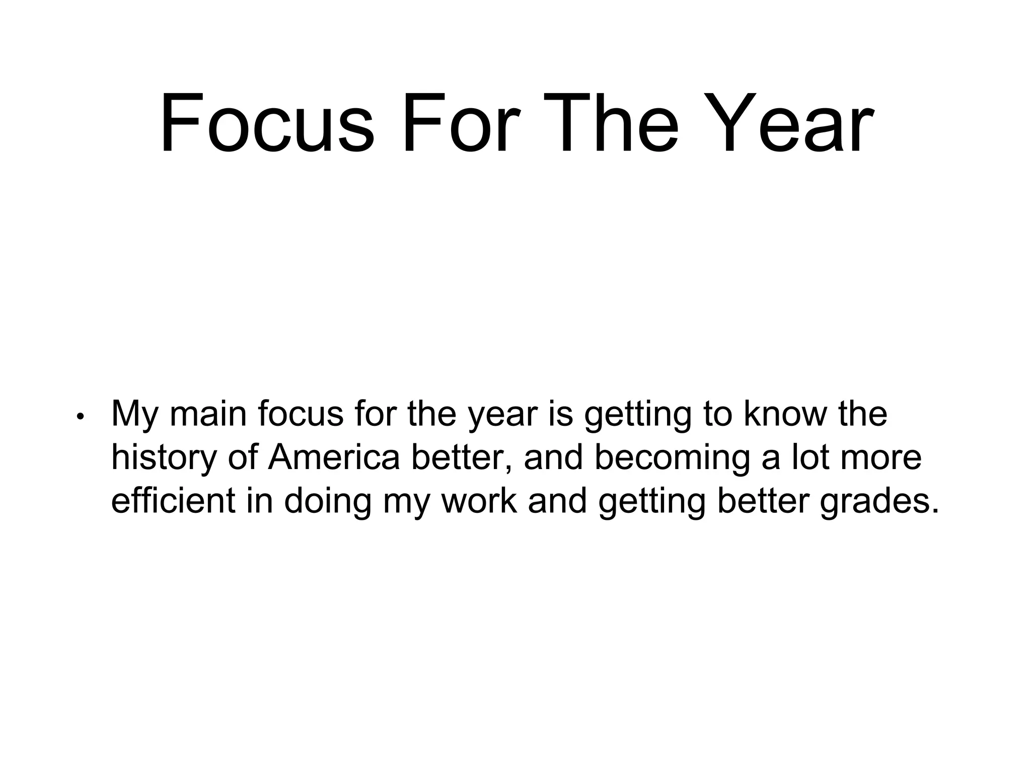 Focus for the year | PPTX
