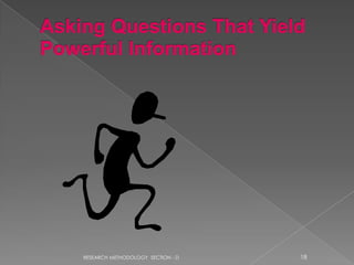 RESEARCH METHODOLOGY SECTION - D   18
 