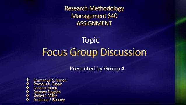 Focus Group Discussion Presentation