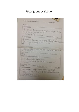 Focus group evaluation
 