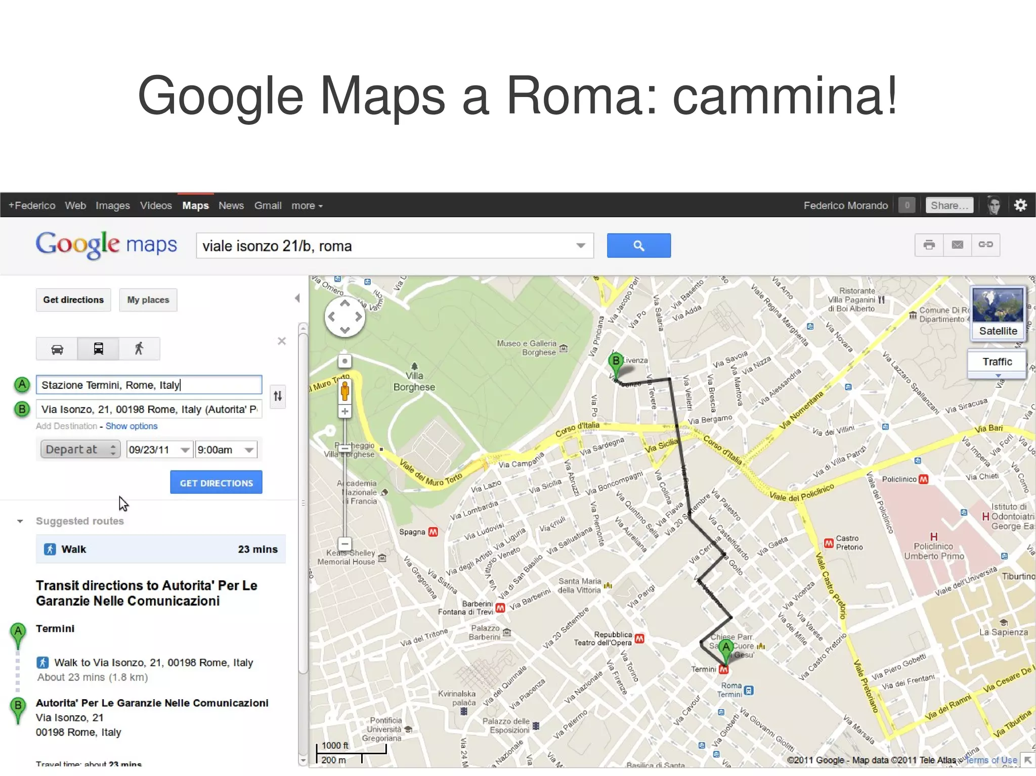 Google Maps a Roma: cammina!




                  
 
