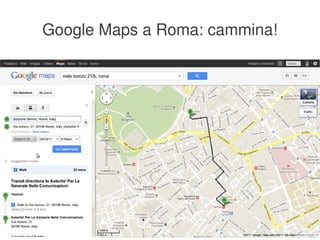 Google Maps a Roma: cammina!




                  
 
