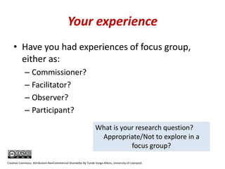 Using focus groups for evaluating learner experiences by Tunde ...