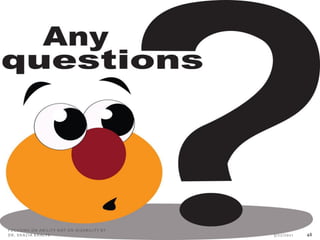 3/22/2021
FOCUSING ON ABILITY NOT ON DISABILITY BY
DR. SHAZIA KHALFE 48
 