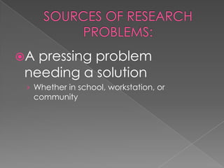 Apressing problem
needing a solution
 › Whether in school, workstation, or
  community
 